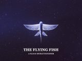 [Short Film Review] The Flying Fish (2019) by Bede&nbsp;Jermyn