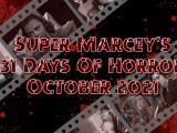 Marcey’s 31 Days Of Horror Viewing List for&nbsp;2021