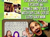 The Tubi Tuesdays Podcast Episode 66 – Tromeo and Juliet (1996) with special guest Lloyd&nbsp;Kaufman