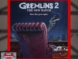 The Super Podcast Audio Commentary – Gremlins 2: The New Batch (1990) Bonus&nbsp;Episode