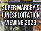 Marcey’s 30 Days Of Junesploitation Watch List&nbsp;2023