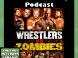 The Tubi Tuesdays Podcast Episode 115 – Pro Wrestlers vs Zombies&nbsp;(2014)