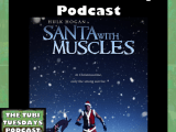 The Tubi Tuesdays Podcast Episode 127 – Santa With Muscles&nbsp;(1996)