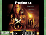 The Tubi Tuesdays Podcast Episode 158 – The Scorpion King&nbsp;(2002)