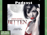 The Tubi Tuesdays Podcast Episode 169 – Bitten (2008) Patreon Voted&nbsp;Pick