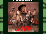 The Tubi Tuesdays Podcast Episode 210 – The Emu War&nbsp;(2023)