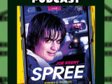 The Tubi Tuesdays Podcast Episode 212 – Spree&nbsp;(2020)