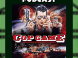 The Tubi Tuesdays Podcast Episode 215 – Cop Game&nbsp;(1988)