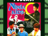 The Tubi Tuesdays Podcast Episode 216 – Ninja Kids Phantom Force&nbsp;(1986)