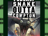 The Tubi Tuesdays Podcast Episode 220 – Snake Outta Compton&nbsp;(2018)
